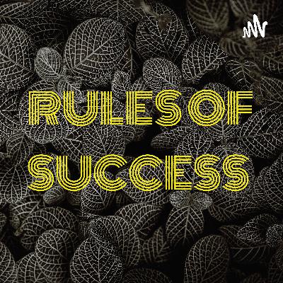 Rules of success