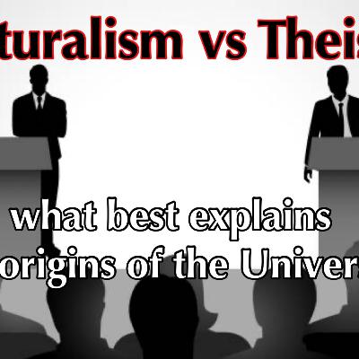 Naturalism vs Theism