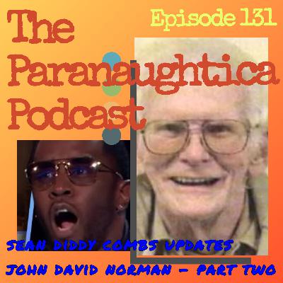 Episode 131. John David Norman - Part 2 Episode 131. John David Norman - Part 2