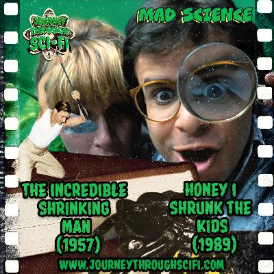 Honey, I Shrunk the Kids (1989) & The Incredible Shrinking Man (1957): When Science Gets Small