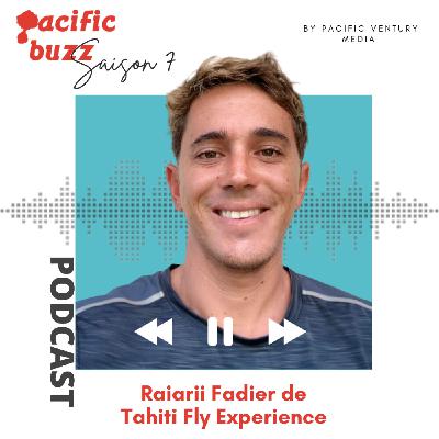 7.2 - Raiarii Fadier - Tahiti Fly Experience