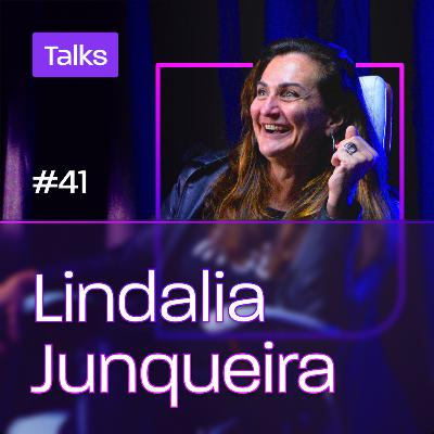 Superlógica Talks #41 - Lindalia Junqueira, CEO do Hacking.Rio