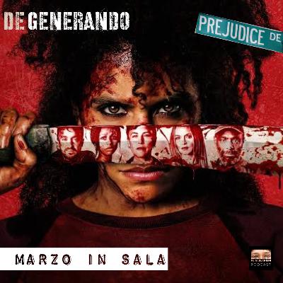 DePrejudice: Marzo in sala