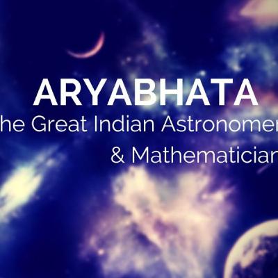 Do You Know Them - Aryabhata I