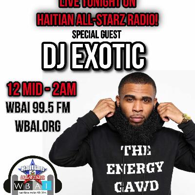 Episode 263: HAITIAN ALL-STARZ RADIO - WBAI 99.5 FM - EPISODE #263 - HARD HITTIN HARRY & Guest DJ Exotic