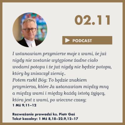 Niedziela ze Słowem, rozważanie z nabożeństwa z 2 listopada 2025 Niedziela ze Słowem, rozważanie z nabożeństwa z 2 listopada 2025