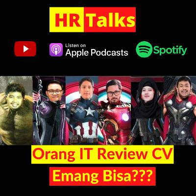 010. Orang IT Review CV, Emang Bisa? 010. Orang IT Review CV, Emang Bisa?