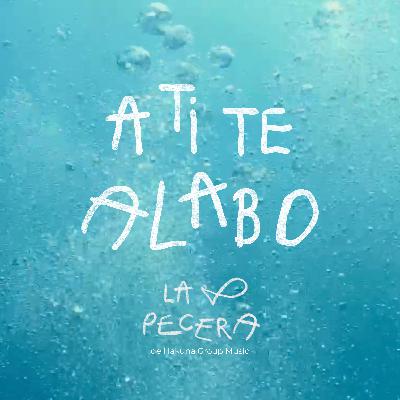 Track 4: A Ti te alabo
