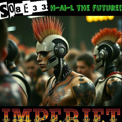 S08E33. h-Ai-l the future! S08E33. h-Ai-l the future!