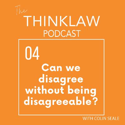 Can we disagree without being disagreeable? | Episode 4 Can we disagree without being disagreeable? | Episode 4