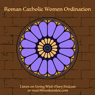 Roman Catholic Women Ordination
