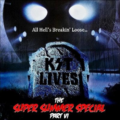 KST's Super Summer Special 6- KST Lives