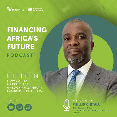 How capital markets are unlocking Zambia’s economic potential How capital markets are unlocking Zambia’s economic potential