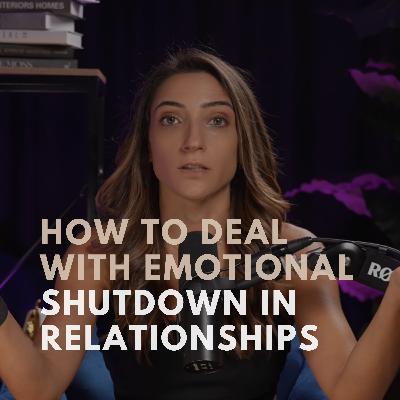 How to Deal with Emotional Shutdown in Relationships