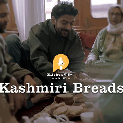 S4 / Ep 4 - Kashmiri Breads
