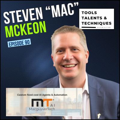 AI Failures, Cybersecurity, Quantum Truth & Music Flow | Steven “Mac” McKeon (Ep. 90)