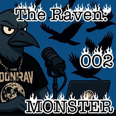 The Raven: 002 - Monster