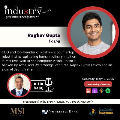 The INDUStry Show w Raghav Gupta