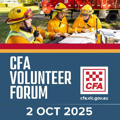 2 Oct 2025 CFA Volunteer Forum