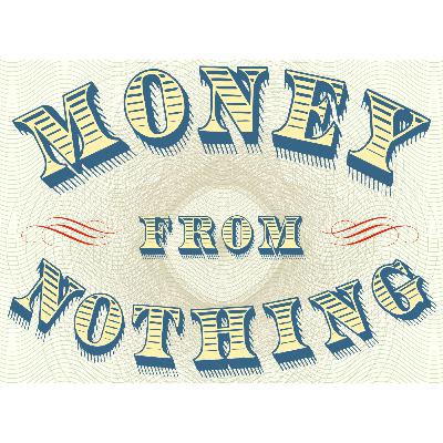 123 — Money From Nothing