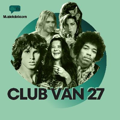 De Club van 27, Dire Straits en de grootste concert blunders - Muziekdotcom Podcast, Seizoen 2 Aflevering 3