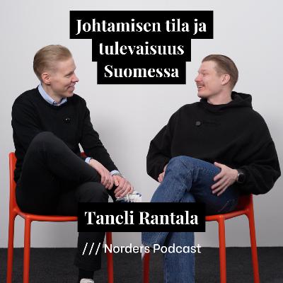 Johtamisen tila ja tulevaisuus Suomessa w/ Taneli Rantala