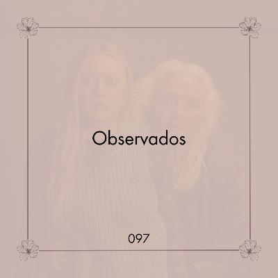 097. Observados | El valor de la vida