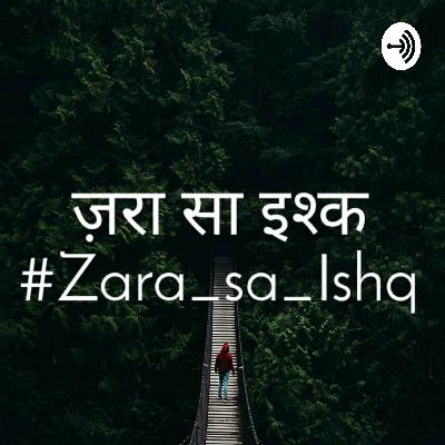 Zara Sa Ishq  (Trailer)