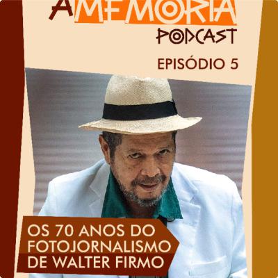 Os 70 anos do fotojornalismo de Walter Firmo Os 70 anos do fotojornalismo de Walter Firmo