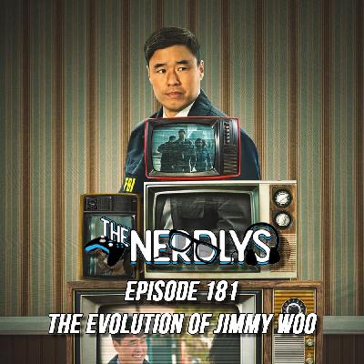Episode 181 - The Evolution of Jimmy Woo Episode 181 - The Evolution of Jimmy Woo