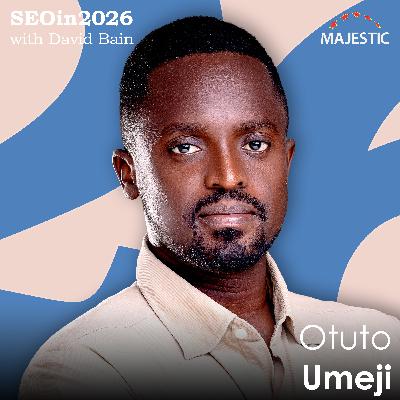 Rank in the mind, not on the SERP – with Otuto Umeji