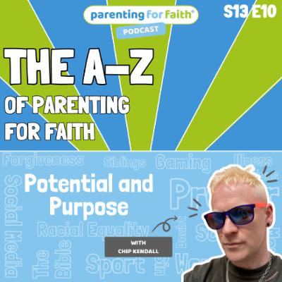 S13E10: Potential and Purpose (Chip Kendall) S13E10: Potential and Purpose (Chip Kendall)