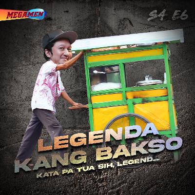Katanya Sih Ini Kang Bakso Legend Banget, SUMPAH GW GA KENAL | S4 Eps. 6 Katanya Sih Ini Kang Bakso Legend Banget, SUMPAH GW GA KENAL | S4 Eps. 6