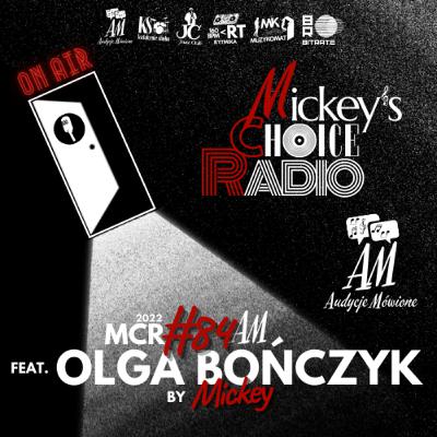 MCR#84AM18 | feat. Olga Bończyk | Mickey's Choice RADIO MCR#84AM18 | feat. Olga Bończyk | Mickey's Choice RADIO