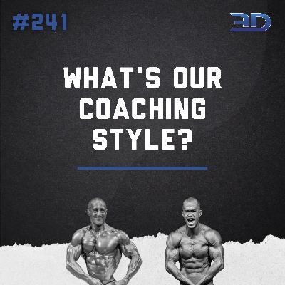 #241: What’s Our Coaching Style?