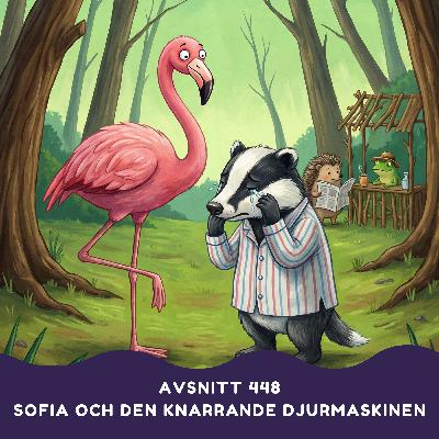 Sofia och den knarrande djurmaskinen