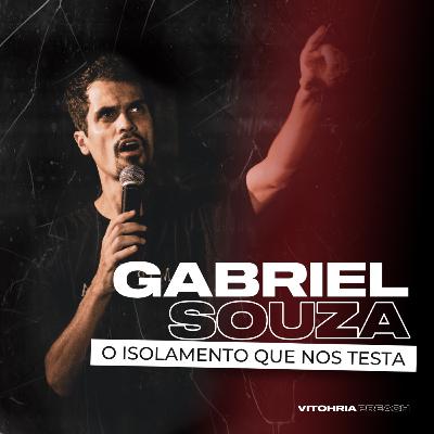 O Isolamento que nos testa | Gabriel Souza | Vitohria Sounds #2 O Isolamento que nos testa | Gabriel Souza | Vitohria Sounds #2