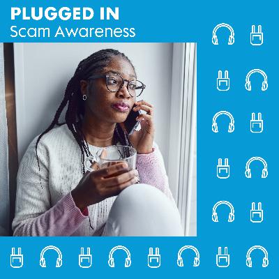 Plugged In - How to Fight Utility Phone Scams