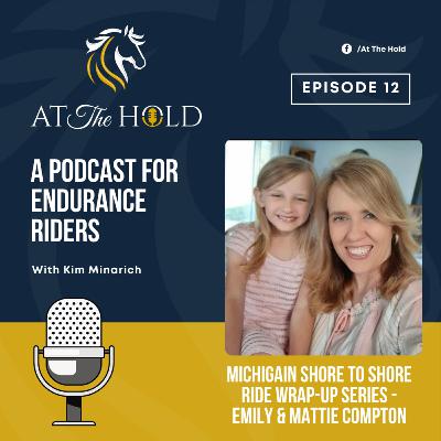 Episode 12 - Michigan Shore to Shore Ride Wrap-Up Series: Emily & Mattie Compton Episode 12 - Michigan Shore to Shore Ride Wrap-Up Series: Emily & Mattie Compton
