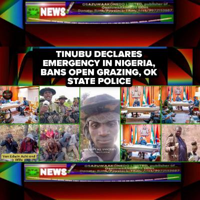 Tinubu Declares Emergency In Nigeria, Bans Open Grazing, Ok State Police Tinubu Declares Emergency In Nigeria, Bans Open Grazing, Ok State Police