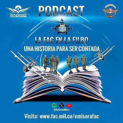 Ep. 44. La FAC en la Filbo 2025, Una historia para ser contada