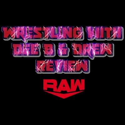 316 Day and Raw Review
