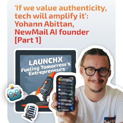 “If we value authenticity, tech will amplify it”: NewMail AI founder Yohann Abittan on ChatGPT, human connection, and what comes after the internet [PART 1]