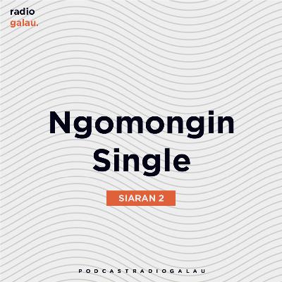 Siaran #2 : Ngomongin Single