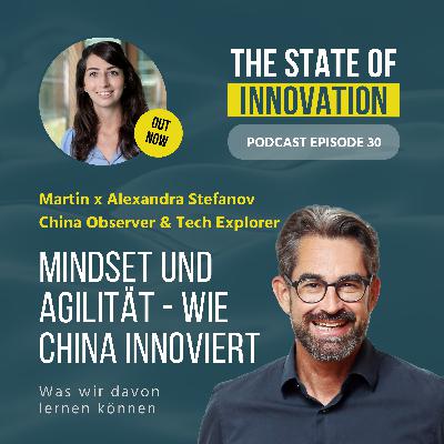 #30 Mindset und Agilität - Wie China innoviert und was wir daraus lernen können