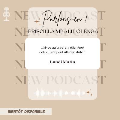 Est ce qu'un(e) chrétien(ne) célibataire peut aller en date?