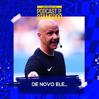 #74 - De novo ele... #74 - De novo ele...