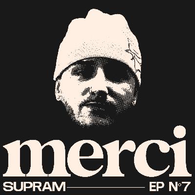 EP 07 - de Supram à Hidden Faces, la quête d'un jeune créateur indépendant avec Supram