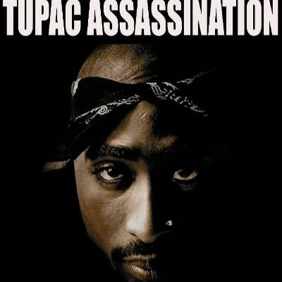 TUPAC ASSASSINATION- THE PODCAST Ep. 5 Is This The End?