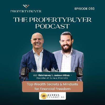 Episode #93 -Top Wealth Secrets & Mindsets for Financial Freedom